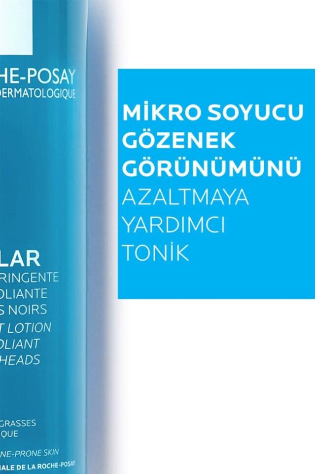 La Roche Posay Effaclar Sıkılaştırıcı Mikro Soyucu Tonik 200 ml